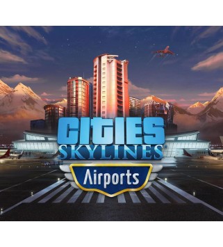 Cities: Skylines - Airports DLC Steam Key GLOBAL